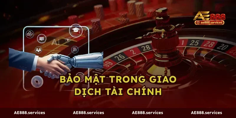 Bảo mật trong giao dịch tài chính