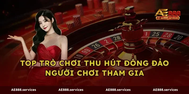 Top trò chơi thu hút đông đảo người chơi tham gia
